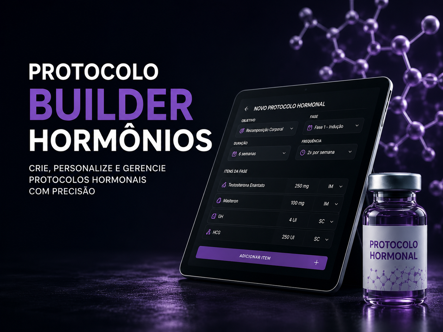 Protocol Builder — Hormônios